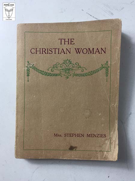 Mrs. Stephen Menzies - The Christian Woman